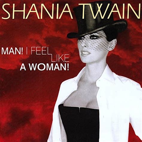 i feel like a woman shania twain